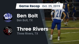 Recap: Ben Bolt  vs. Three Rivers  2019