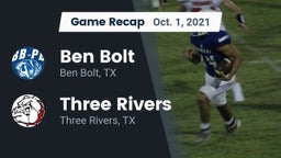 Recap: Ben Bolt  vs. Three Rivers  2021