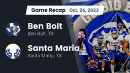 Recap: Ben Bolt  vs. Santa Maria  2023