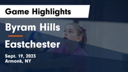 Byram Hills  vs Eastchester  Game Highlights - Sept. 19, 2023