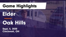 Elder  vs Oak Hills  Game Highlights - Sept. 5, 2020