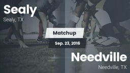 Matchup: Sealy  vs. Needville  2016