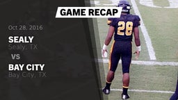 Recap: Sealy  vs. Bay City  2016