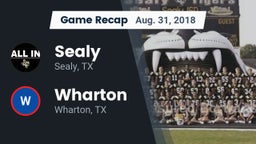 Recap: Sealy  vs. Wharton  2018