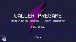 Sealy football highlights Waller Pregame