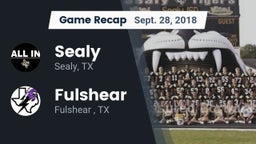 Recap: Sealy  vs. Fulshear  2018