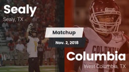 Matchup: Sealy  vs. Columbia  2018