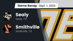 Recap: Sealy  vs. Smithville  2023