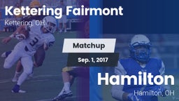 Matchup: Kettering Fairmont vs. Hamilton  2017