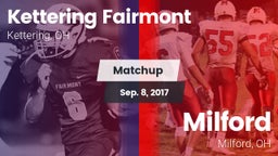 Matchup: Kettering Fairmont vs. Milford  2017