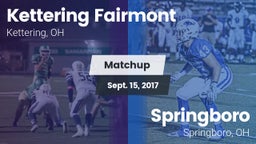 Matchup: Kettering Fairmont vs. Springboro  2017