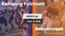 Matchup: Kettering Fairmont vs. Beavercreek  2018