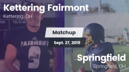 Matchup: Kettering Fairmont vs. Springfield  2019