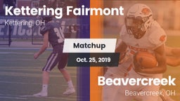 Matchup: Kettering Fairmont vs. Beavercreek  2019