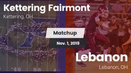Matchup: Kettering Fairmont vs. Lebanon   2019
