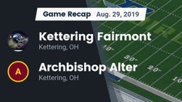 Recap: Kettering Fairmont vs. Archbishop Alter  2019