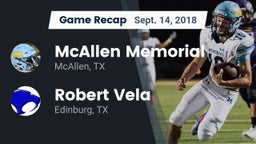 Recap: McAllen Memorial  vs. Robert Vela  2018