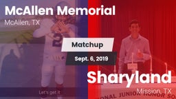 Matchup: McAllen Memorial vs. Sharyland  2019