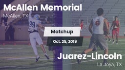 Matchup: McAllen Memorial vs. Juarez-Lincoln  2019