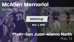 Matchup: McAllen Memorial vs. Pharr-San Juan-Alamo North  2019