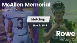 Matchup: McAllen Memorial vs. Rowe  2019