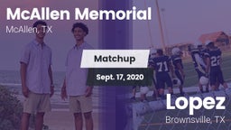 Matchup: McAllen Memorial vs. Lopez  2020