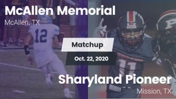 Matchup: McAllen Memorial vs. Sharyland Pioneer  2020