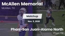 Matchup: McAllen Memorial vs. Pharr-San Juan-Alamo North  2020