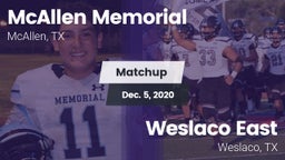 Matchup: McAllen Memorial vs. Weslaco East  2020