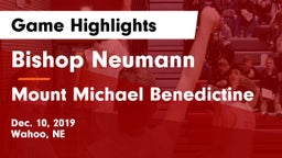 Bishop Neumann  vs Mount Michael Benedictine Game Highlights - Dec. 10, 2019