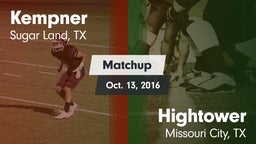 Matchup: Kempner  vs. Hightower  2016