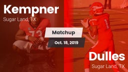 Matchup: Kempner  vs. Dulles  2019