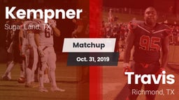 Matchup: Kempner  vs. Travis  2019
