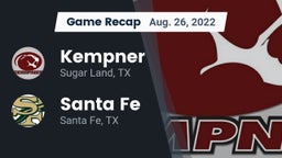 Recap: Kempner  vs. Santa Fe  2022
