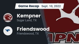Recap: Kempner  vs. Friendswood  2022