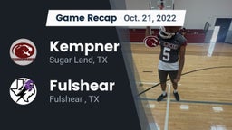Recap: Kempner  vs. Fulshear  2022
