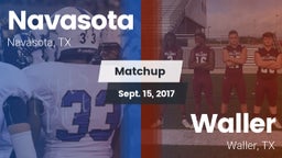 Matchup: Navasota  vs. Waller  2017