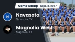 Recap: Navasota  vs. Magnolia West  2017