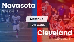 Matchup: Navasota  vs. Cleveland  2017