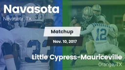 Matchup: Navasota  vs. Little Cypress-Mauriceville  2017
