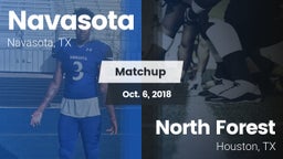 Matchup: Navasota  vs. North Forest  2018