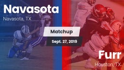Matchup: Navasota  vs. Furr  2019