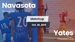 Matchup: Navasota  vs. Yates  2019