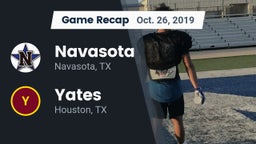 Recap: Navasota  vs. Yates  2019
