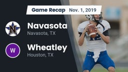 Recap: Navasota  vs. Wheatley  2019