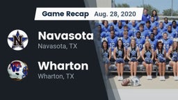 Recap: Navasota  vs. Wharton  2020