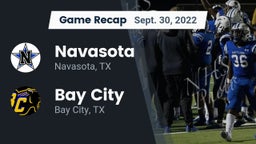 Recap: Navasota  vs. Bay City  2022