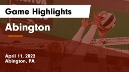 Abington  Game Highlights - April 11, 2022