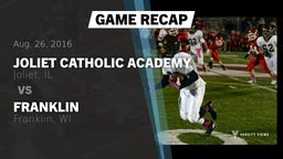 Recap: Joliet Catholic Academy  vs. Franklin  2016
