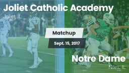Matchup: Joliet Catholic  vs. Notre Dame  2017